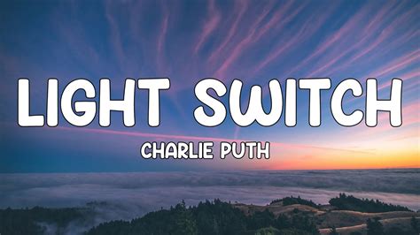charlie puth light switch lyric video